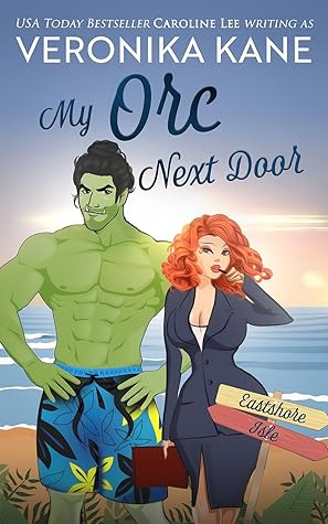 My Orc Next Door (Eastshore Isle #1)