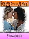 Forever and for Always: Jehovah's Forbidden Love Story (Jehovah's Forbidden Love Stories)