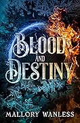 Blood and Destiny