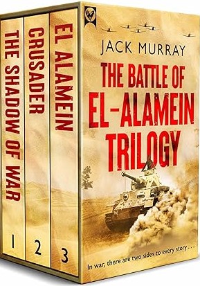 The Battle of El-Alamein Trilogy Books 1–3 (Danny Shaw/Manfred Brehme #1-3)