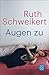 Augen zu: Roman (German Edition)