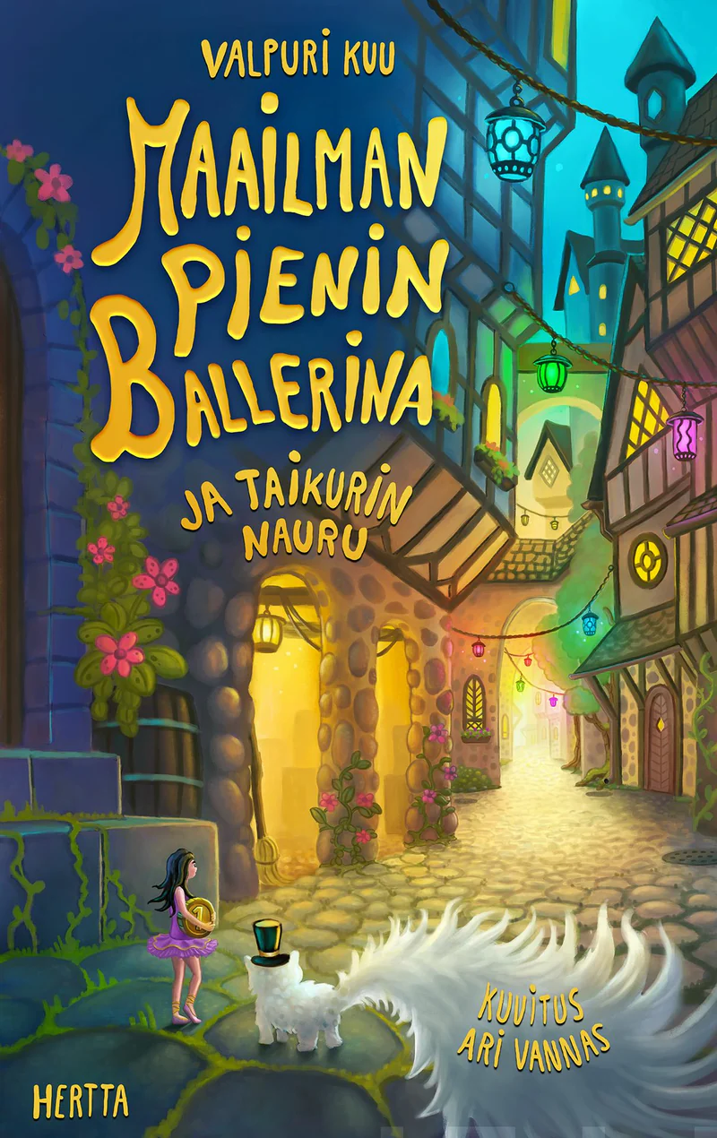 Maailman pienin ballerina ja taikurin nauru (Hardcover)
