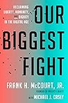 Our Biggest Fight...