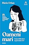Oameni Mari by Maria  Orban