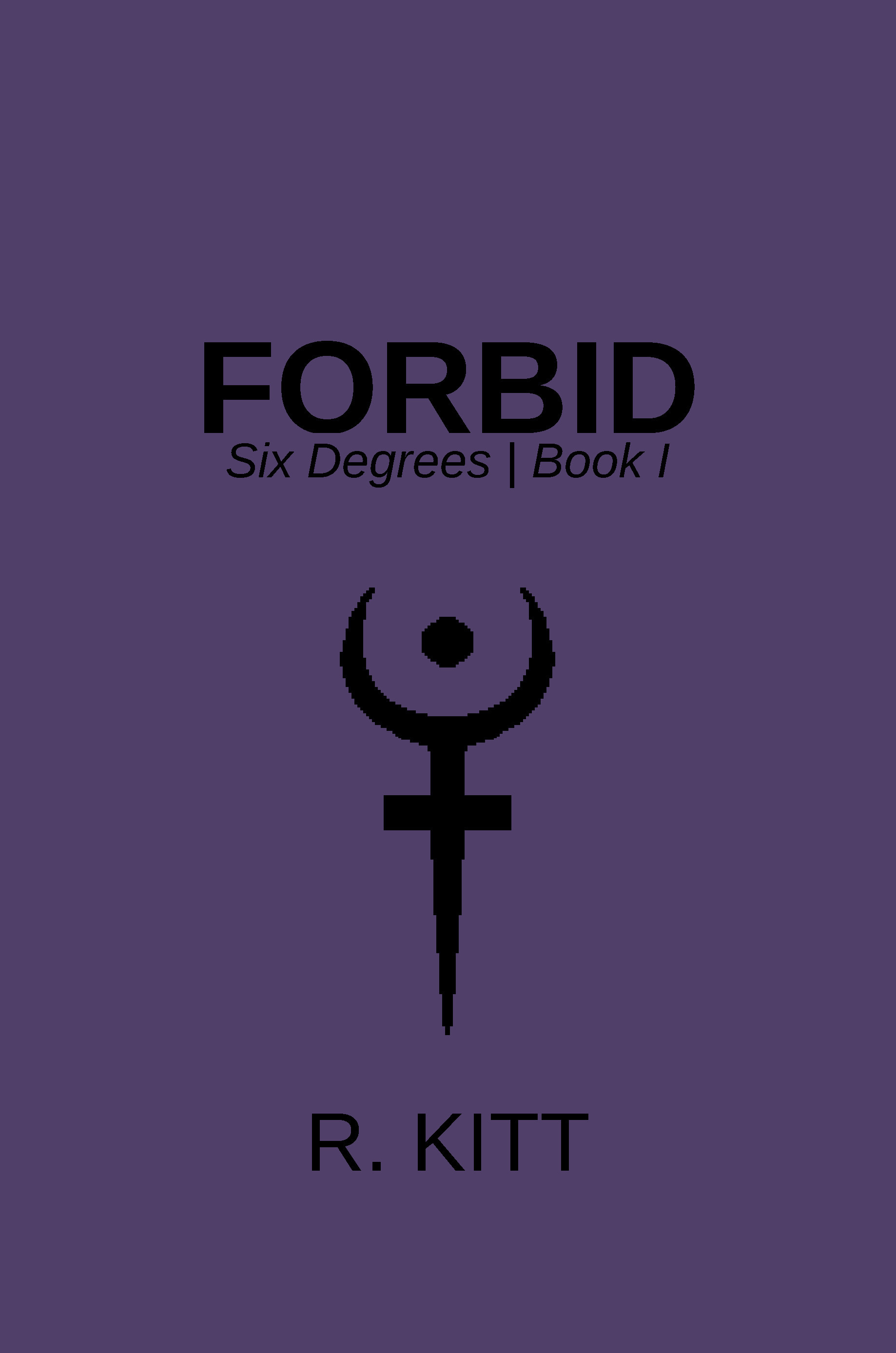 FORBID (SIX DEGREES #1)