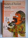 Masters of Ancient Comedy: Selections from Aristophanes, Menander, Plautus, Terence