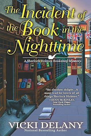 The Incident of the Book in the Nighttime (A Sherlock Holmes Bookshop Mystery, #10)
