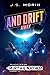 And Drift Away by J.S. Morin