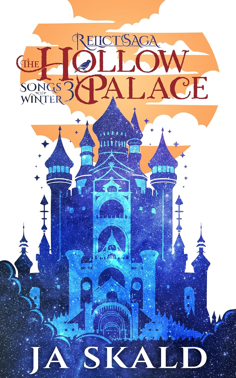 The Hollow Palace (Relict Saga, #3)