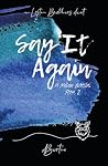 Say It Again (A T...