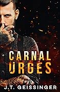 Carnal Urges (Queens & Monsters, #2)