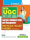 NTA-UGC-NET/JRF : Tourism Administration & Management (PAPER-II) Previous Years' Papers (With Answers) NTA-UGC-NET/JRF : Tourism Administration & Management (PAPER-II) Previous Years' Papers (With Answers)