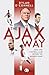 The Ajax Way: How One Footb...