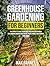 Greenhouse Gardening for Be...