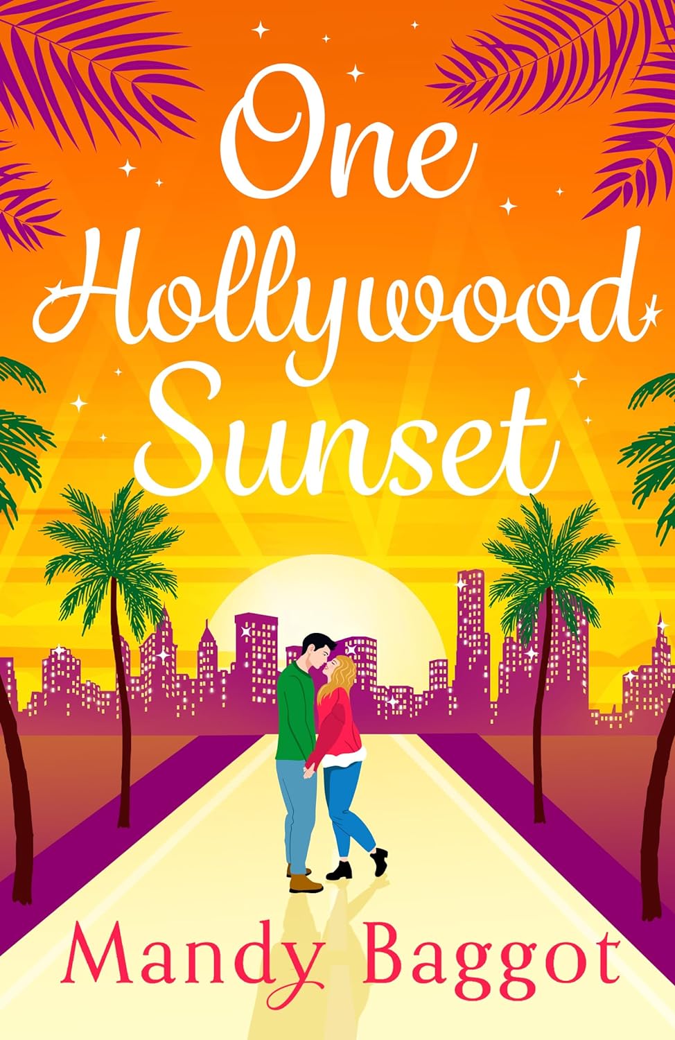 One Hollywood Sunset (Kindle Edition)