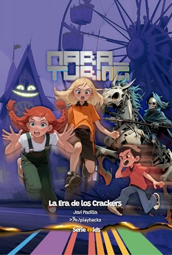 La Era de los Crackers: Mara Turing #2 (Serie 4Kids) (Spanish Edition)