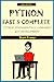 PYTHON: FAST & COMPLETE: Py...