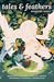 Tales & Feathers #1 by Augur Magazine