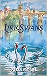 Like Swans