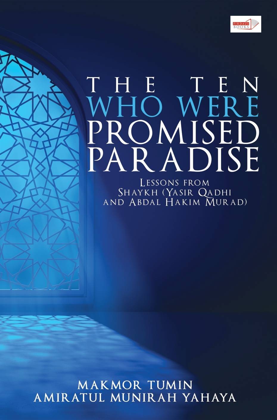 The Ten Who Were Promised Paradise (Paperback)