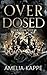 OVERDOSED: Her Dark Side: A...