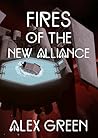 Fires of The New Alliance