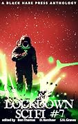 SCI-FI #7: Lockdown Science Fiction Adventures