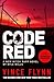 Code Red: The pulse-pounding thriller from the author of American Assassin