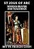 St Joan of Arc by Rev Fr Francis Casey