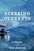 Steering Currents: A Memoir