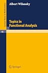 Topics in Functional Analysis (Lecture Notes in Mathematics Book 45)