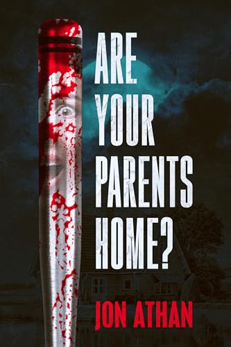 Are Your Parents Home? (Kindle Edition)