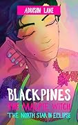 Blackpines: The Magpie Witch: The North Star in Eclipse