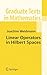 Linear Operators in Hilbert Spaces by Joachim Weidmann