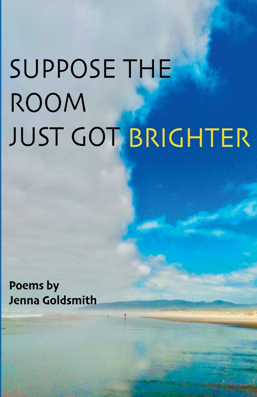 Suppose the room just got brighter (Paperback)