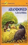 Abandoned by G.D. Griffiths