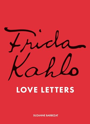 Frida Kahlo's Love Letters (Hardcover)