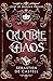 Crucible of Chaos: A Novel of the Court of Shadows
