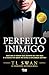 Perfeito Inimigo