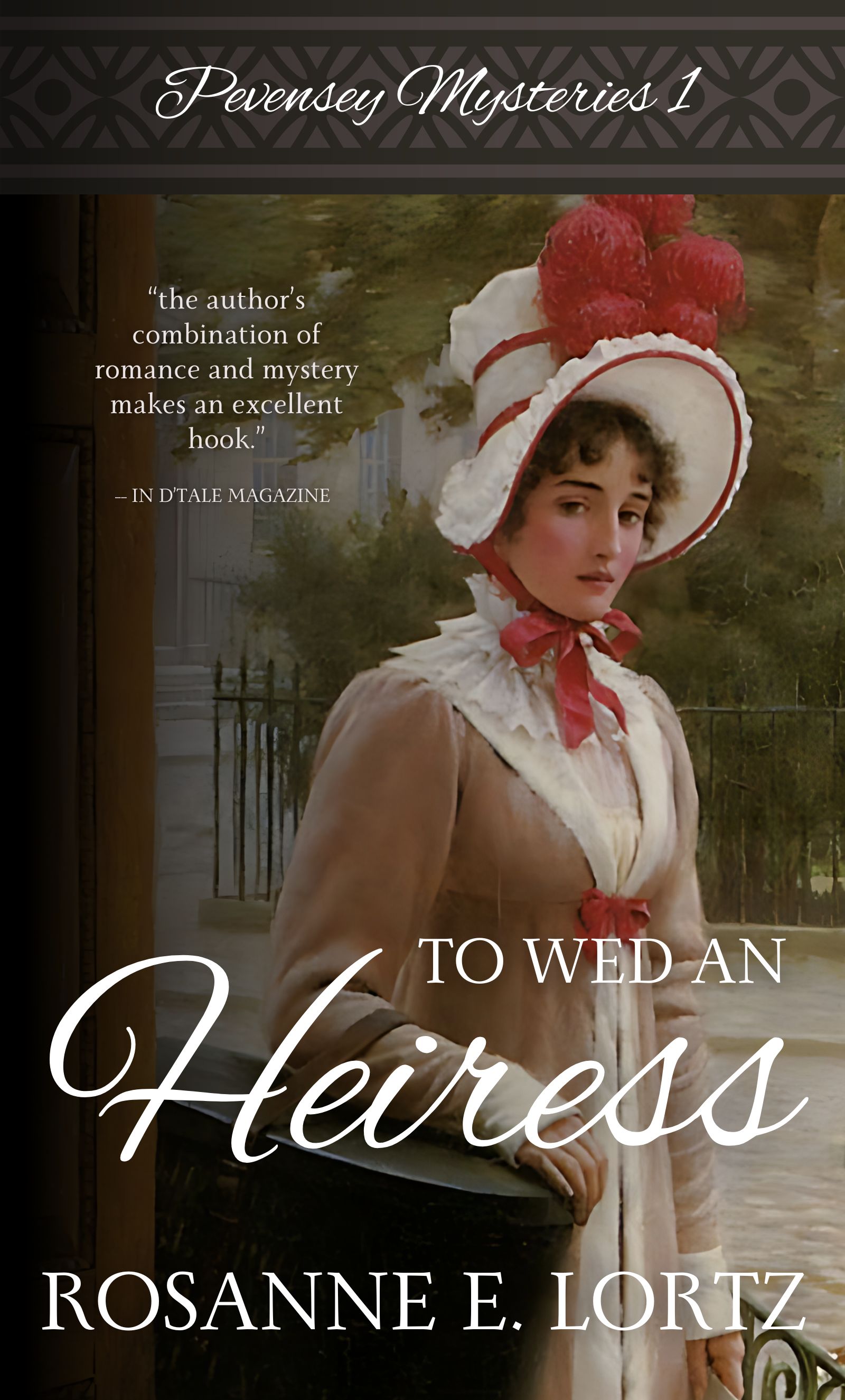To Wed an Heiress (Pevensey Mysteries #1)