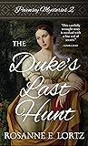 The Duke's Last Hunt