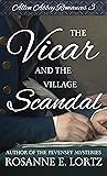 The Vicar and the Village Scandal (Allen Abbey Romances #3)