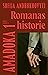 Romanas historie (Amadoka, #1)