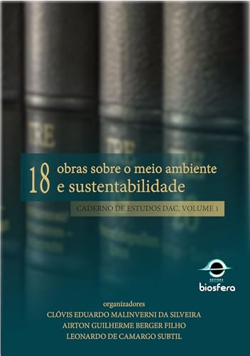 18 obras sobre o meio ambiente e sustentabilidade: caderno de estudos DAC, volume 1 (Portuguese Edition)