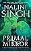 Primal Mirror (Psy-Changeli...