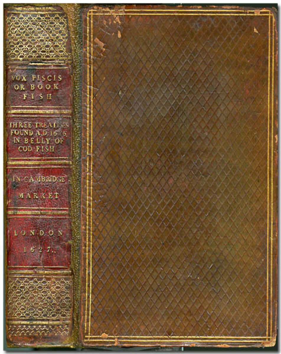 Vox Piscis, or The Book-Fish, contayning three treatises which were found in the belly of a cod-fish (Hardcover)
