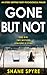 Gone but Not: An utterly gripping twisty psychological thriller