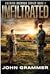 Infiltrated Book one in The America Overrun Series by John Grammer