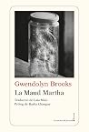 La Maud Martha