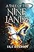 A Tale of the Nine Lands (Nine Lands Saga)